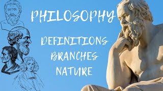 What is philosophy  Branches of philosophyNature of philosophy [upl. by Kacie]