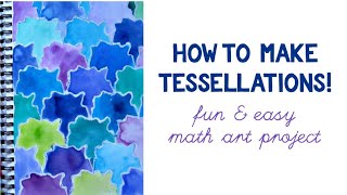 How to Make Tessellations [upl. by Herman]