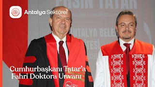 KKTC Cumhurbaşkanı Tatara Fahri Doktora Ünvanı [upl. by Allsopp]