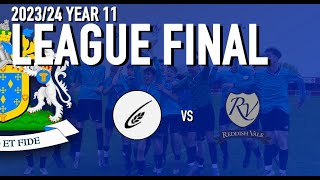 202324 Year 11 League Final Priestnall vs Reddish Vale [upl. by Llennhoj]