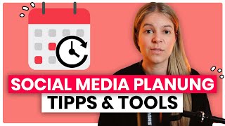 Social Media Planung 💻 Tipps amp Tools für deine Content und Redaktionsplanung [upl. by Anilehcim68]