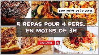 5 recettes pour la semaine faciles et économiquesen 3hmoins de 30 euros Meal prep batch cooking [upl. by Elena]