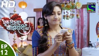 Ek Rishta Saajhedari Ka  एक रिश्ता साझेदारी का  Episode 12  23rd August 2016 [upl. by Saile]