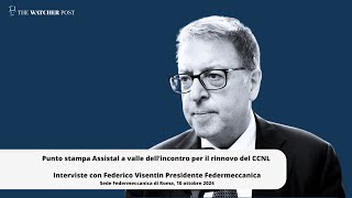 Rinnovo ccnl metalmeccanici parla Federico Visentin presidente di Federmeccanica [upl. by Hillier389]