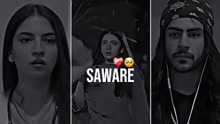 Saim X Zobia Vm 🥺💔  Saware  Mohabbat Gumshuda Meri  Dananeer amp Khushhal khan  Whatsapp Status [upl. by Pollerd]