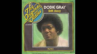 Dobie Gray  Drift Away 432Hz lyrics in description [upl. by Caswell]