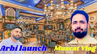 Arbi Launch MUSCAT Vlog Qasim VOLGA [upl. by Einre653]