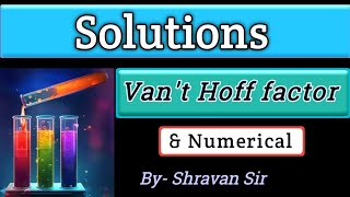 Vant Hoff factor  Solutions  SV chemistry  Class 12 [upl. by Nodababus]