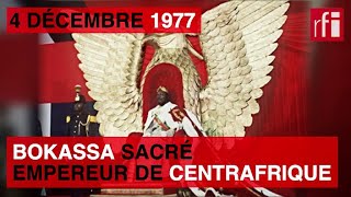 4 décembre 1977  Bokassa sacré empereur de Centrafrique [upl. by Hanley139]