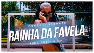 Rainha da Favela  Ludmilla  Coreografia Oficial  Ramana Borba [upl. by Odelet652]