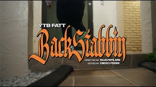 YTB Fatt Backstabbin Official Video [upl. by Tella]