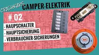 CamperElektrik DIYCrashkurs Teil 2 Hauptschalter amp Sicherungen [upl. by Mighell]