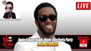 Dude Claims Diddy Made Him Party Party In New Lawsuit [upl. by Kayne]