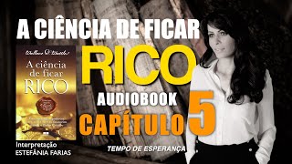 A ciência de FICAR RICO l Audiobook CAPÍTULO 5 [upl. by Saref733]