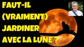 Calendrier lunaire  fautil jardiner avec la lune [upl. by Ahcatan]