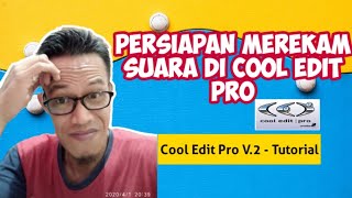 Persiapan Merekam Suara di Cool Edit Pro [upl. by Kee]