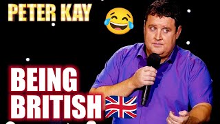 BEST OF Peter Kays STAND UP on Being British  Peter Kay [upl. by Amann606]