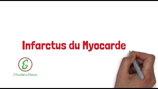 LEssentiel sur lInfarctus du Myocarde [upl. by Landon]