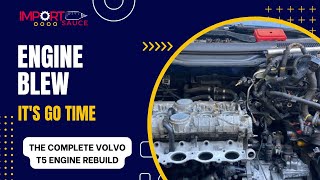 The First Installment of the Ultimate Volvo T5 Step by Step Engine Rebuild [upl. by Ecinom]