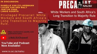 2023 Danelle van Zyl HermannPrivileged Precariat White Workers and South Africas Long Transition [upl. by Valentina48]