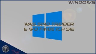 Was sind Treiber und wo finde ich diese Windows 10 [upl. by Aurlie204]