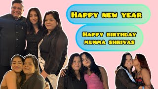 Mummy shrivas Birthday celebration  New year vlog  ft sakshishrivas [upl. by Awahsoj]