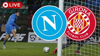 Napoli Girona 02 🔴 Prepartita LIVE Reaction e Postpartita con i tifosi a Castel di Sangro [upl. by Anyahs]