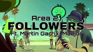 °Followers  Area 21 Ft Martin Garrix amp Maejor sub españolinglés [upl. by Crotty]