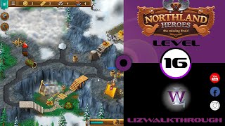 Northland Heroes  Level 16 walkthrough  The Missing Druid [upl. by Belac]