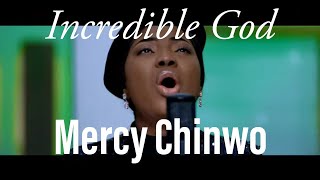 Mercy Chinwo  Incredible God Lyrics Video [upl. by Kyd989]