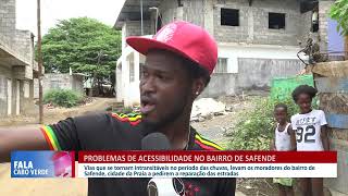 Moradores de Safende pedem a reparação das estradas no Bairro  Fala Cabo Verde [upl. by Inasah]