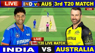 Live IND Vs AUS 3rd T20 Match  Live Scores amp Commentary  India Vs Australia  1st Innings [upl. by Akemahc]