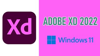 How to install Adobe XD 2022 on Windows 11 [upl. by Einre]