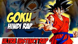 Goku Hindi Rap  Ultra Instinct By Dikz amp KKAYBeats  Hindi Anime Rap  Dragon Ball Super AMV [upl. by Akeemaj8]