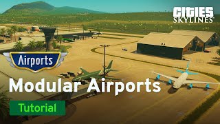 Modular Airports with City Planner Plays  Airports Tutorial Part 1  Cities Skylines [upl. by Vardon]