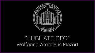 WOLFGANG AMADEUS MOZART  Jubilate Deo [upl. by Douville]