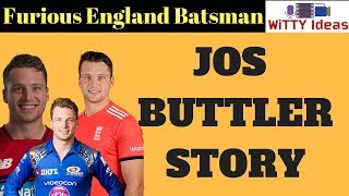 Jos Buttler Biography amp Success Story [upl. by Dranoc497]