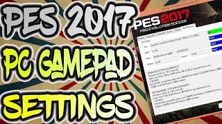 PES 2017 Gamepad Joystick Controls Full Settings And Explanation Tutorial By Gorbix [upl. by Adolfo297]