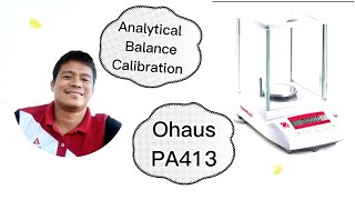 Ohaus PA413  Analytical Balance  Calibration  Adjustment  Paano icalibrate [upl. by Checani47]