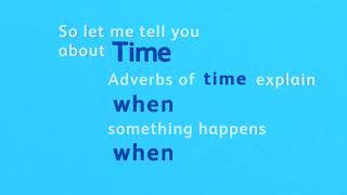 Adverbial Song  Adverbs of Time [upl. by Juan]