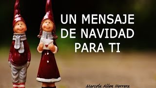 Mensaje de Navidad  Un Regalo Especial para Ti [upl. by Shurlocke]