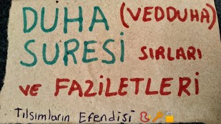 Duha Vedduha Suresi Sırları ve Faziletleri 📿🔑🔓 [upl. by Oric]