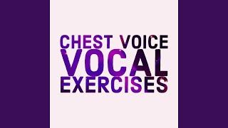 Chest Voice Vocal Exercise 1 on “AH” [upl. by Eedyaj]