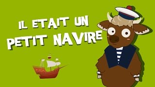 Il était un Petit Navire  Comptine pour Enfants [upl. by Antony]