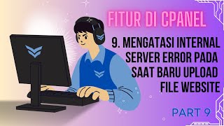 9 Mengatasi Internal Server Error pada Saat Baru Upload File Website [upl. by Adnolahs]