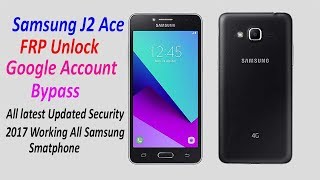 Samsung j2 Ace FRP Unlock [upl. by Vincentia]