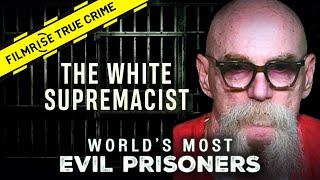 The Backbone of the Aryan Brotherhood  World’s Most Evil Prisoners [upl. by Asenav831]