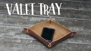 Leathercrafting  Leather Valet Tray [upl. by Radbourne]