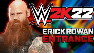 WWE2K22  Erick Rowan Entrance [upl. by Redmund296]