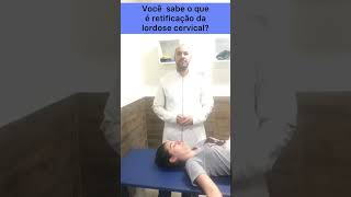 Você sabe o que é retificação da lordose cervical [upl. by Tommi]